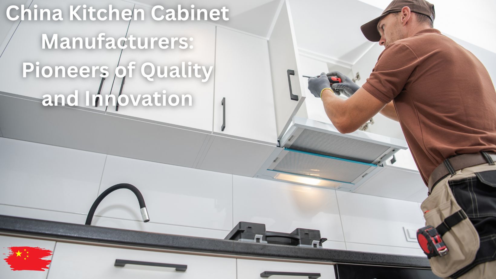 China Kitchen Cabinet Manufacturers Pioneers of Quality and Innovation